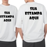 Camiseta Branca  Personalizada - Frente e Costas (Estampa 1 Cor)
